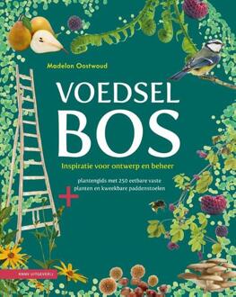 KNNV Uitgeverij Voedselbos - Boek Madelon Oostwoud (9050116531)