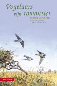 KNNV Uitgeverij Vogelaars zijn romantici - Gerard Ouweneel - ebook