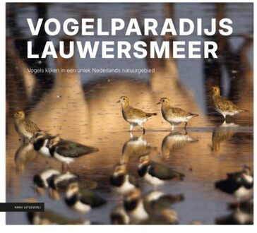 KNNV Uitgeverij Vogelparadijs Lauwersmeer - Sijmen Hendriks