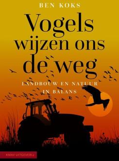 KNNV Uitgeverij Vogels wijzen ons de weg - (ISBN:9789050118132)