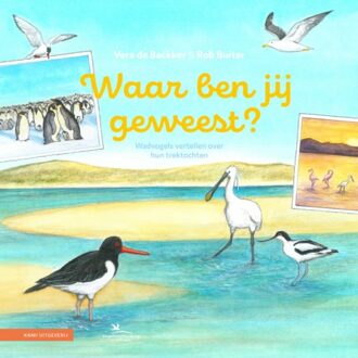 KNNV Uitgeverij Waar Ben Jij Geweest? - Rob Buiter