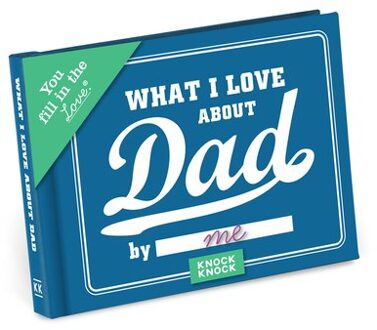 Knock Knock What I Love About Dad Fill in the Love Journal