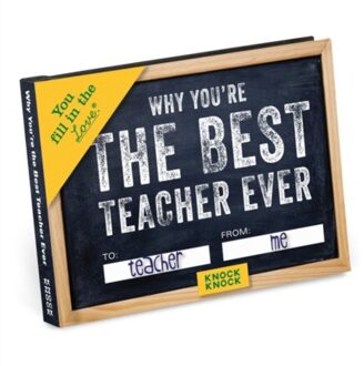 Knock Knock Why You’re The Best Teacher Ever Book Fill In The Love Fill-In-The-Blank Book &