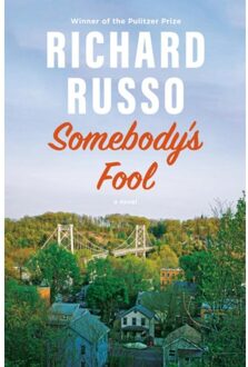 Knopf Somebody's Fool - Richard Russo