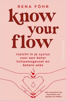 Know Your Flow -  Rena Föhr (ISBN: 9789402714333)