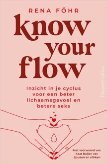 Know Your Flow -  Rena Föhr (ISBN: 9789402770810)
