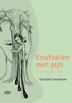 Knutselen met pijn -  Giovanni Seynhaeve (ISBN: 9789464783216)