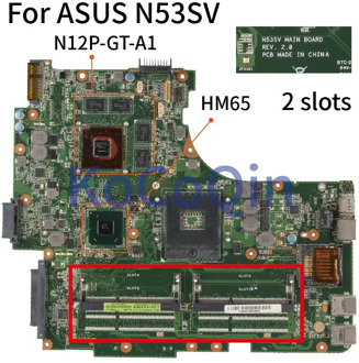 KoCoQin Laptop motherboard For ASUS N53SV Mainboard REV.2.HM65 N12P-GT-A1 DDR3 2 slots