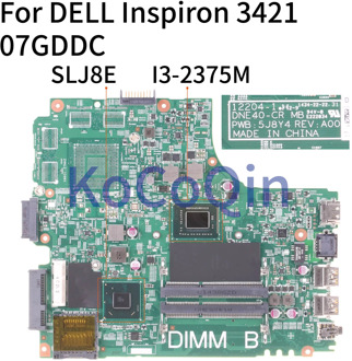 KoCoQin Laptop motherboard For DELL Inspiron 14R 3421 5421 Core SR0U4 I3-2375M Mainboard CN-07GDDC 07GDDC 12204-1 SLJ8E