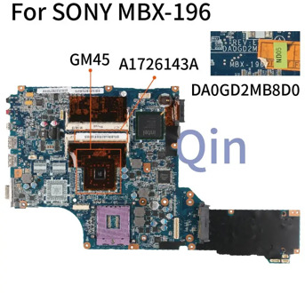KoCoQin Laptop motherboard For SONY MBX-196 Mainboard A1726143A DA0GD2MB8D0 GM45 DDR2