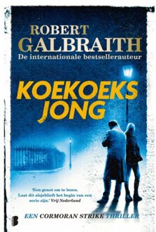 Koekoeksjong - Cormoran Strike - Robert Galbraith