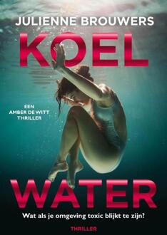Koel water -  Julienne Brouwers (ISBN: 9789083381015)