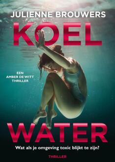 Koel water -  Julienne Brouwers (ISBN: 9789083381022)