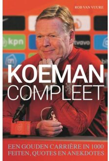 Koeman Compleet - Rob van Vuure