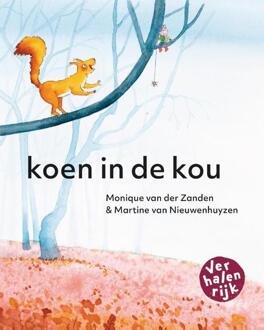 Koen in de kou -  Monique van der Zanden (ISBN: 9789060387511)