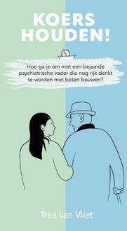 Koers houden! -  Trea van Vliet (ISBN: 9789492783325)