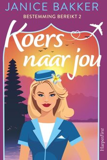 Koers naar jou - Janice Bakker - ebook