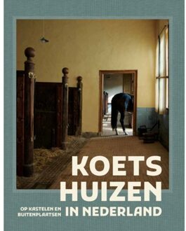 Koetshuizen In Nederland - Mario Broekhuis