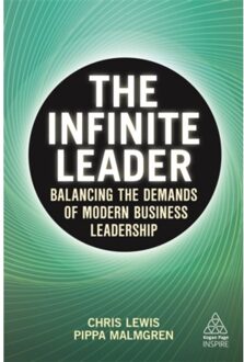 Kogan Page The Infinite Leader: Balancing The Demands Of Modern Business Leadership - Chris Lewis