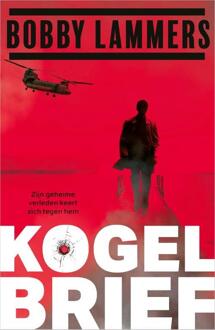 Kogelbrief -  Bobby Lammers (ISBN: 9789402717013)