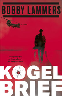 Kogelbrief -  Bobby Lammers (ISBN: 9789402773941)