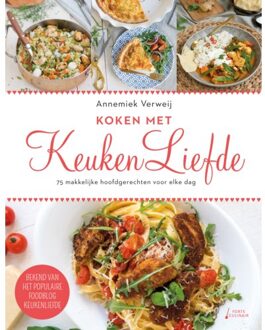 Koken met keukenLiefde - Boek Annemiek Verweij (946250198X)