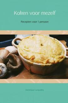 Koken Voor Mezelf - (ISBN:9789402175929)