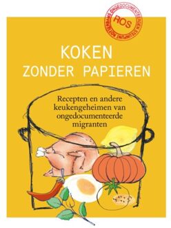 Koken Zonder Papieren - Rotterdams Steunpunt Ongedocumen