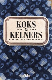 Koks en kelners - Patricia Van den Eeckhout - ebook