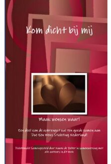 Kom dicht bij mij - Boek N.D. de Folter (9081482912)