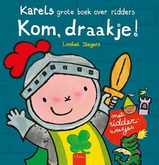 Kom, Draakje! - Karel - Liesbet Slegers