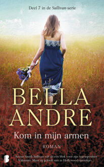 Kom in mijn armen - Boek Bella Andre (9022576035)