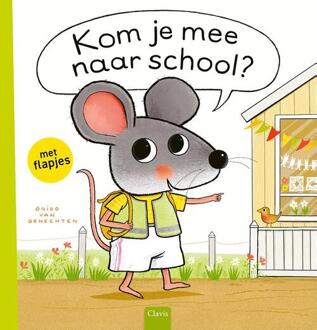 Kom je mee naar school? -  Guido van Genechten (ISBN: 9789044860917)