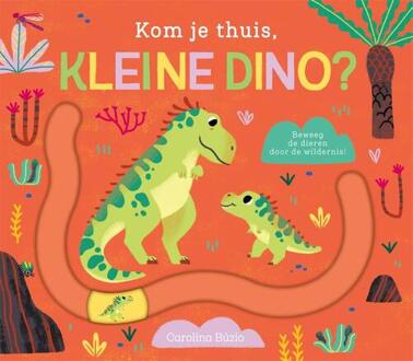 Kom je thuis, kleine dino? -  Carolina Búzio (ISBN: 9789025780203)