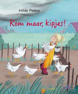 Kom maar, kipjes! -  Hilde Peters (ISBN: 9789025888251)