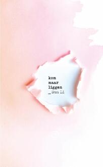 Kom maar liggen -  Sun Li (ISBN: 9789028243101)