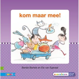 Kom Maar Mee! - Veilig Leren Lezen