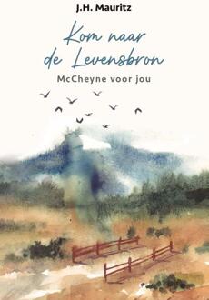 Kom Naar De Levensbron - J.H. Mauritz