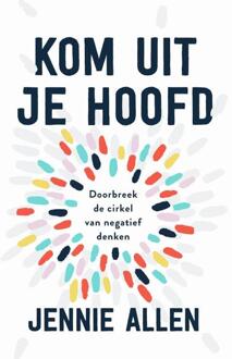 Kom Uit Je Hoofd - Jennie Allen