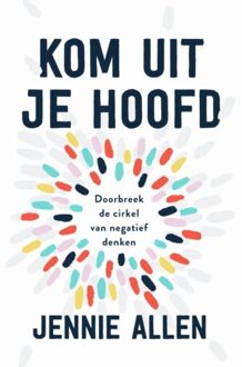 Kom Uit Je Hoofd - Jennie Allen