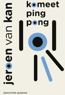 Komeet Ping Pong -  Jeroen van Kan (ISBN: 9789025320126)
