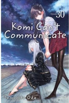 Komi Can't Communicate, Vol. 30 - Komi Can't Communicate - Tomohito Oda