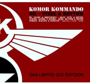 Komor Kommando - Oil, Steel & Rhythm (Ltd)