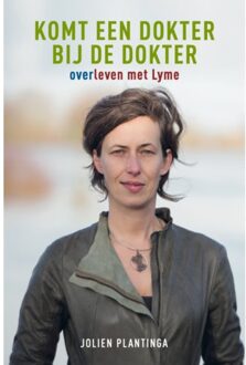 Komt Een Dokter Bij De Dokter - Jolien Plantinga