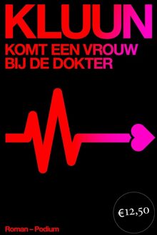 Komt een vrouw bij de dokter - eBook Kluun (9057596504)