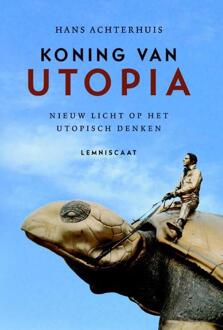 Koning van Utopia - Boek Hans Achterhuis (9047708741)