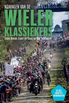 Koningen van de wielerklassiekers - (ISBN:9789493201316)