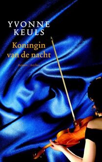 Koningin van de nacht - eBook Yvonne Keuls (9041425284)