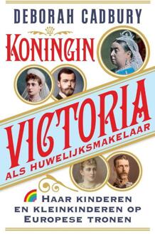 Koningin Victoria Als Huwelijksmakelaar - Deborah Cadbury