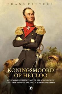Koningsmoord Op Het Loo - Frans Peeters